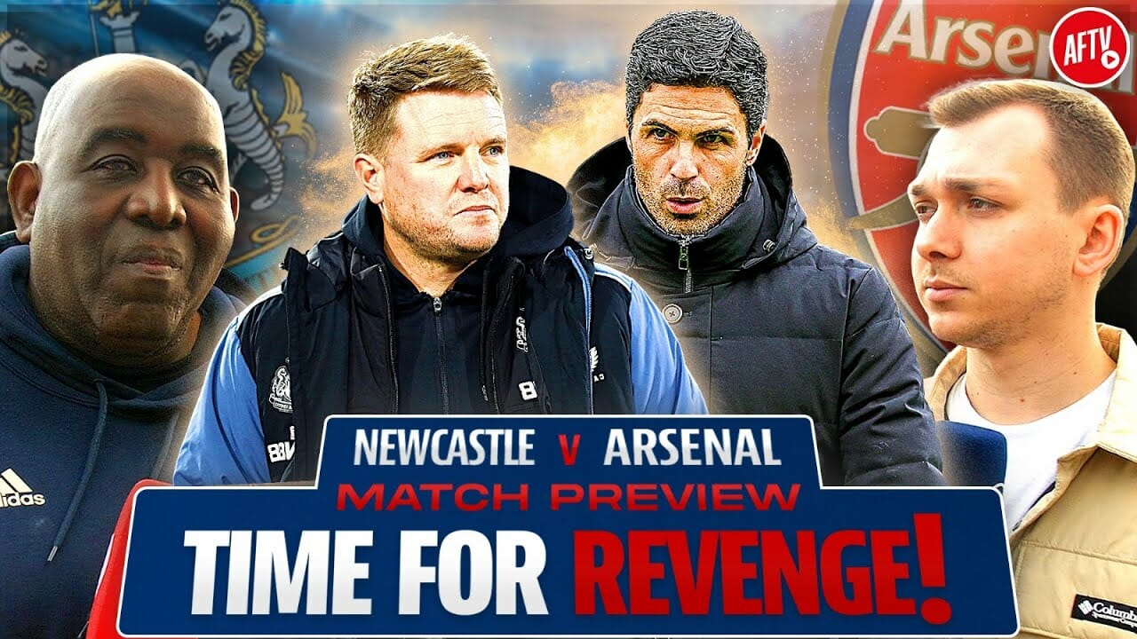 Time For Revenge! | Newcastle Vs Arsenal | Match Preview