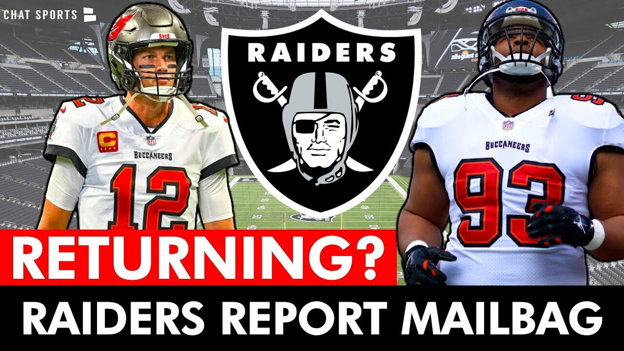 Tom Brady Returning To The Nfl? Raiders Rumors Mailbag: Should Las Vegas Sign Ndamukong Suh?