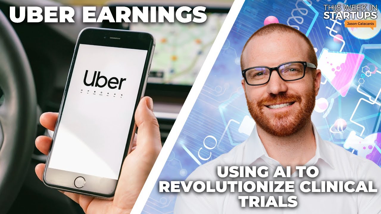 Uber Earnings + Using Ai To Revolutionize Clinical Trials W/ unlearn.ai’s Charles Fisher | E1734 | Startup News