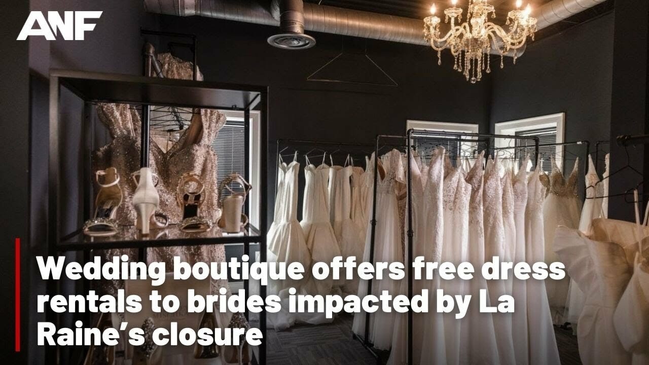 Wedding Boutique Offers Free Dress Rentals To Brides Impacted By La Raine’s Closure