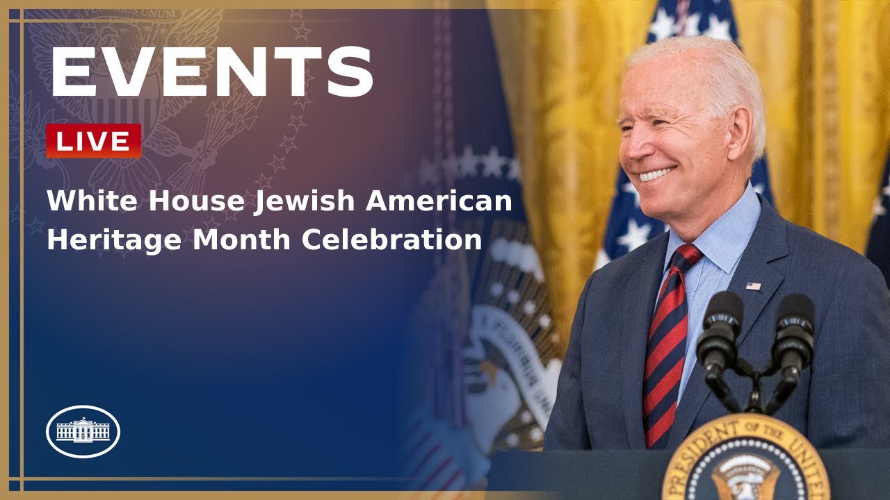 White House Jewish American Heritage Month Celebration