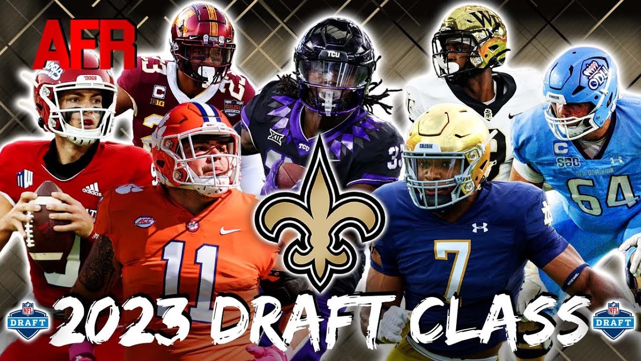 Why I Love Saints 2023 Nfl Draft Class