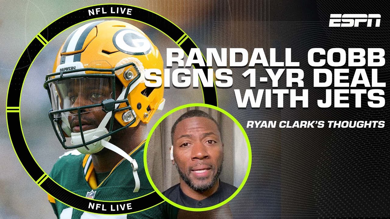 Why Ryan Clark Doesn’t Like Randall Cobb Signing A 1 Year Deal With The Jets 👀 | Nfl Live