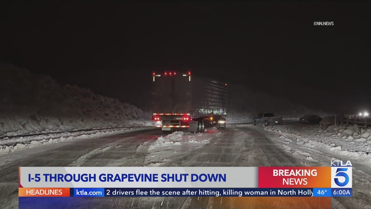 Hazardous conditions shut down 5 Freeway through Grapevine