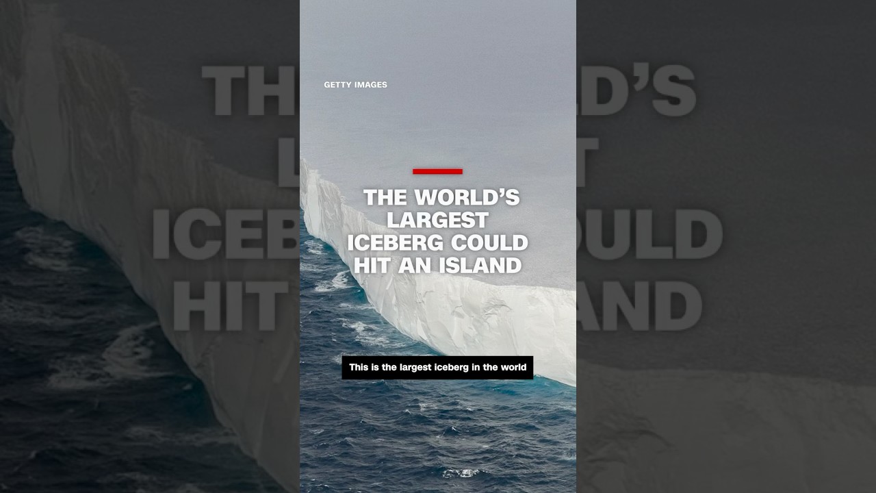 The world’s largest iceberg could hit an island