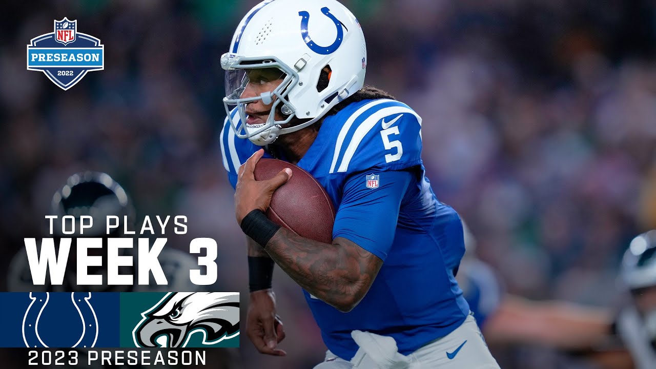 Indianapolis Colts Top Plays Vs. Philadelphia Eagles | 2023 Preseason Week 3