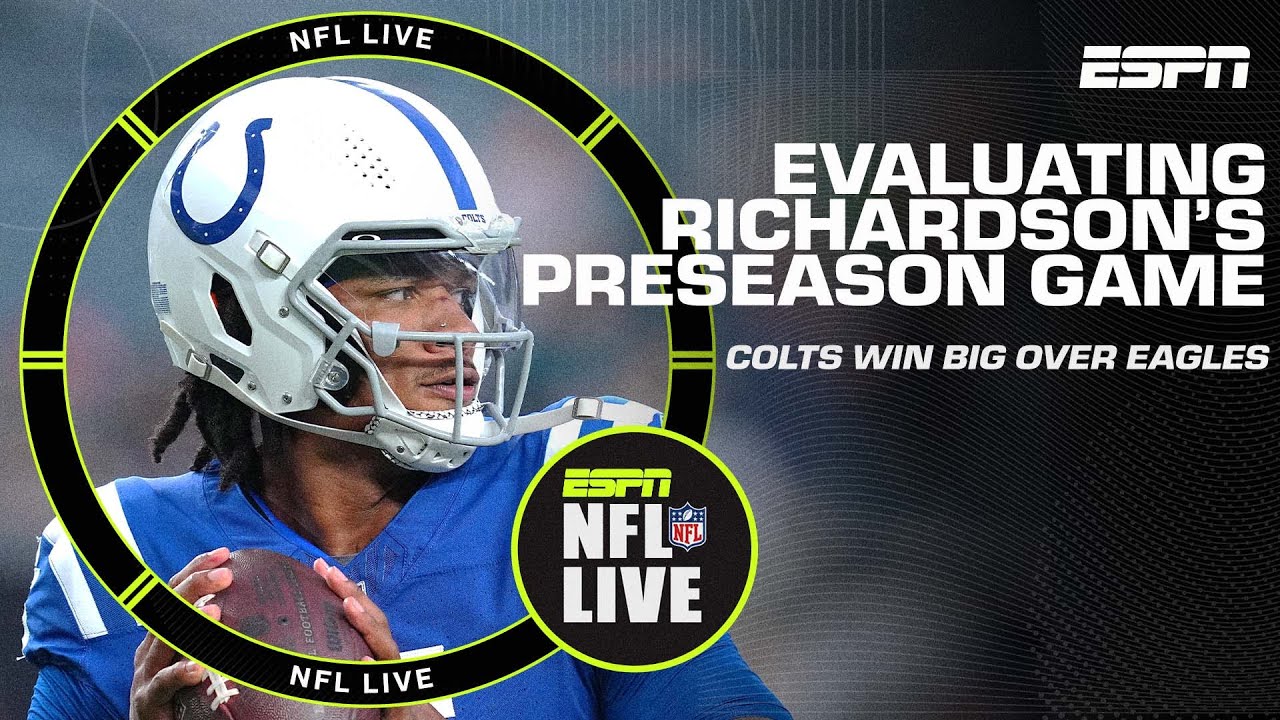 Takeaways From Anthony Richardson’s Preseason Performance Vs. The Eagles | Nfl Live