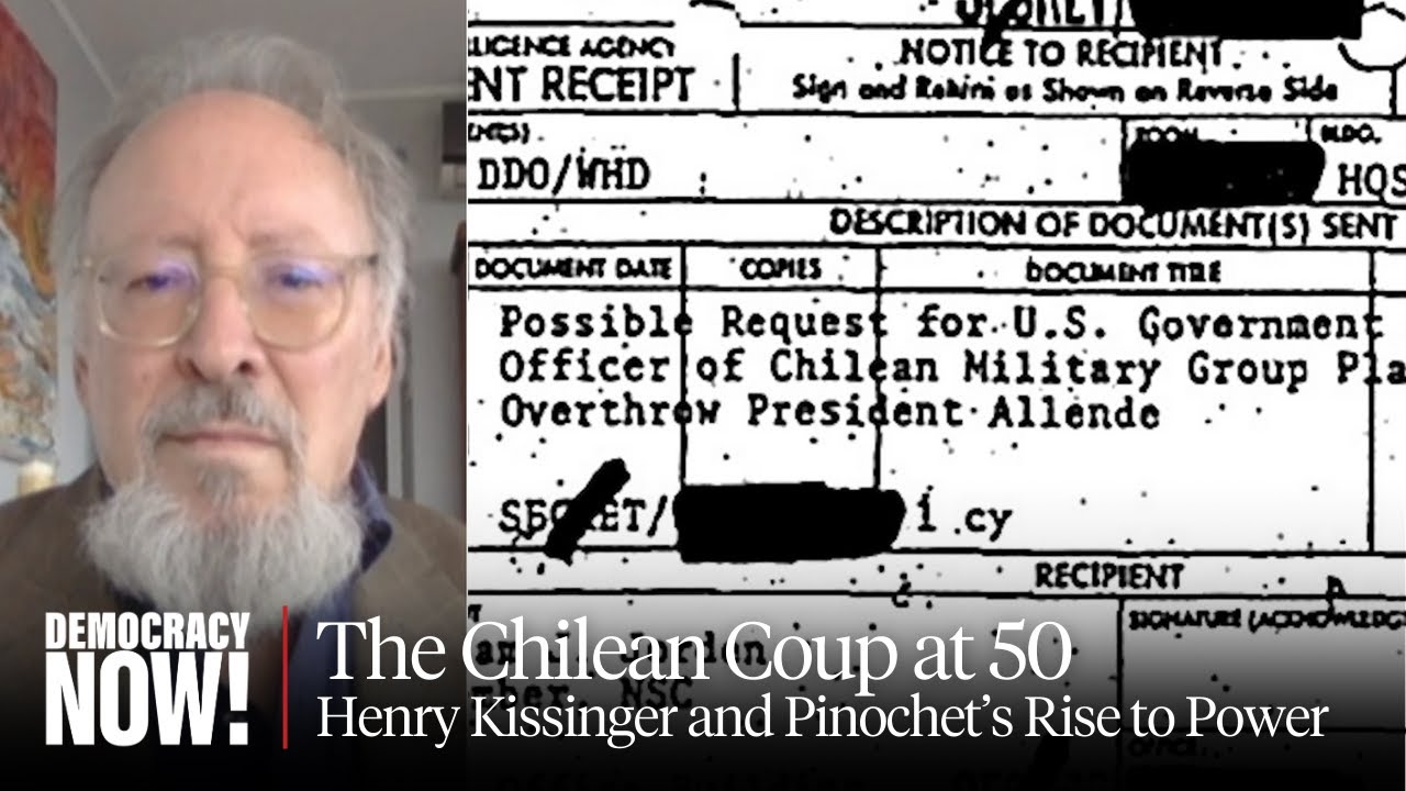 50 Years After Chilean Coup: Peter Kornbluh On How U.s. Continues To Hide Role Of Nixon & Kissinger