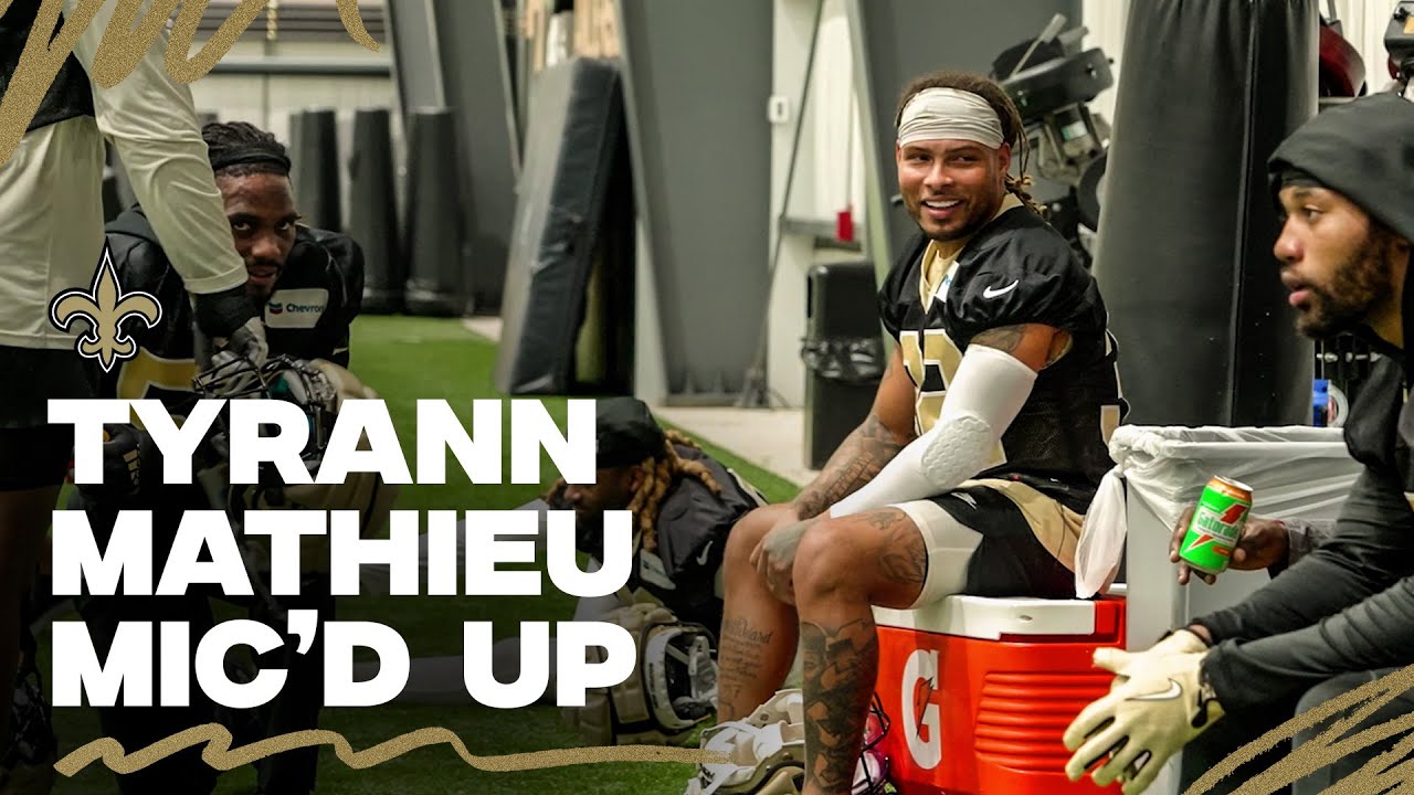 Nfl Training Camp Mic’d Up With Saints Safety Tyrann Mathieu | Saints News