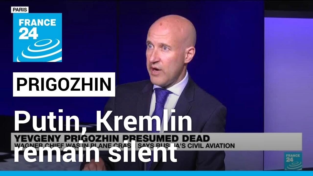 Putin, Kremlin Remain Silent After Plane Crash Believed To Have Killed Prigozhin • France 24