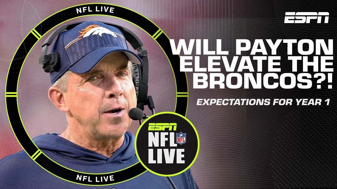 How Sean Payton Can Elevate The Broncos This Season | Nfl Live