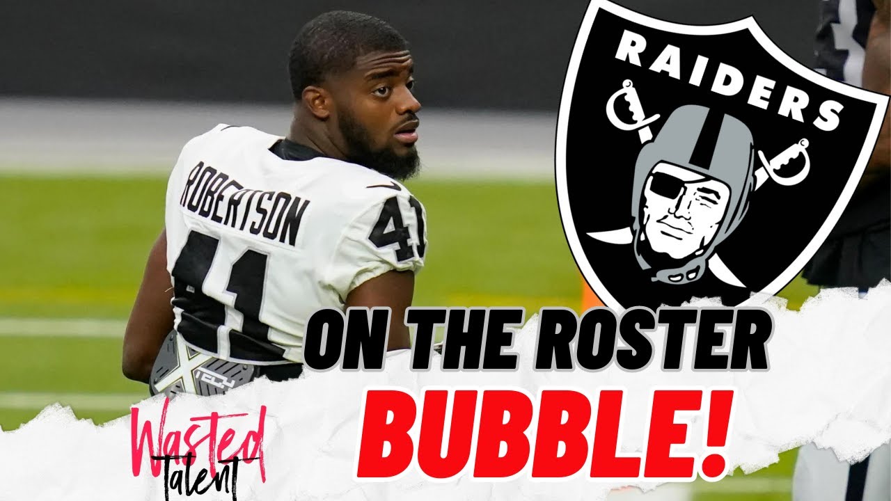 Raiders: Who Need A Strong Preseason Finish To Make The 53 Man Roster Raiders Rumors