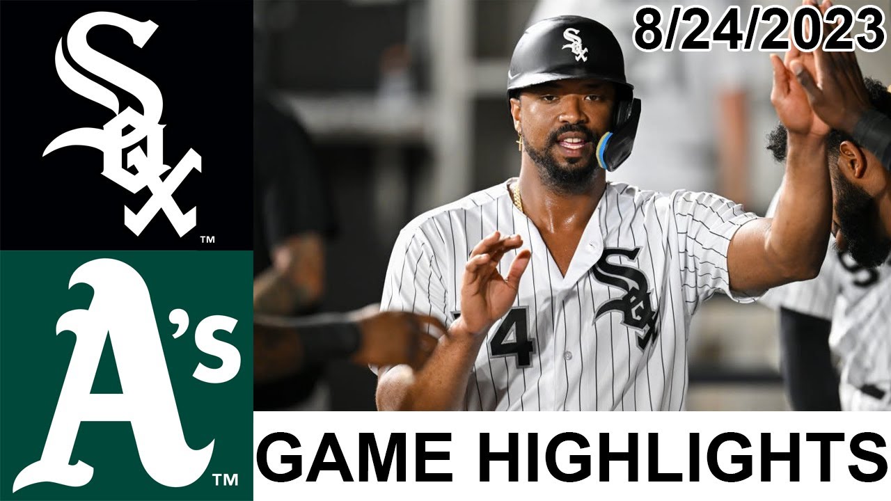 Chicago White Sox Vs Oakland Athletics Game Highlights [today] | August 24, 2023 | Mlb 2023