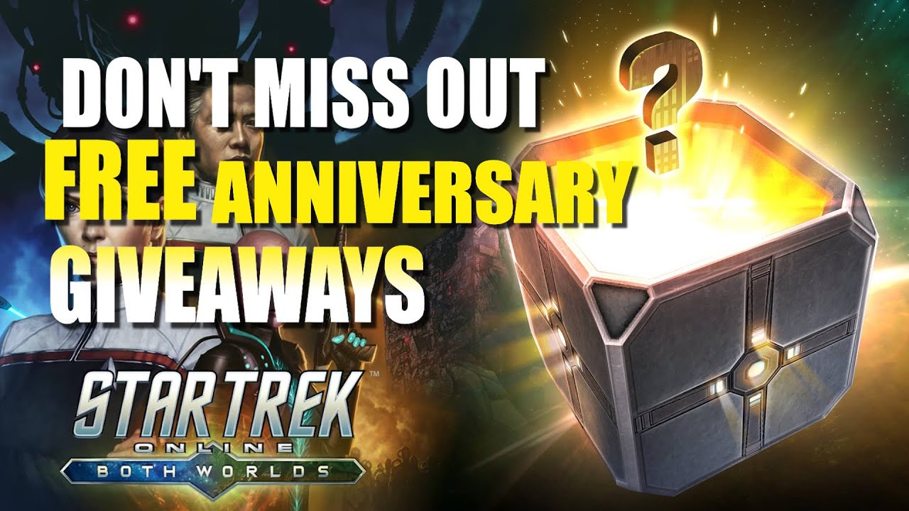 Anniversary Daily Giveaways Coming, What You Need To Know – Star Trek Online