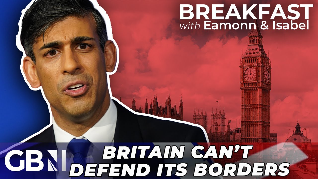 Britain ‘can’t Defend It’s Borders!’ | Tighten Rwanda Bill: ‘enter Illegally – Get Removed!’