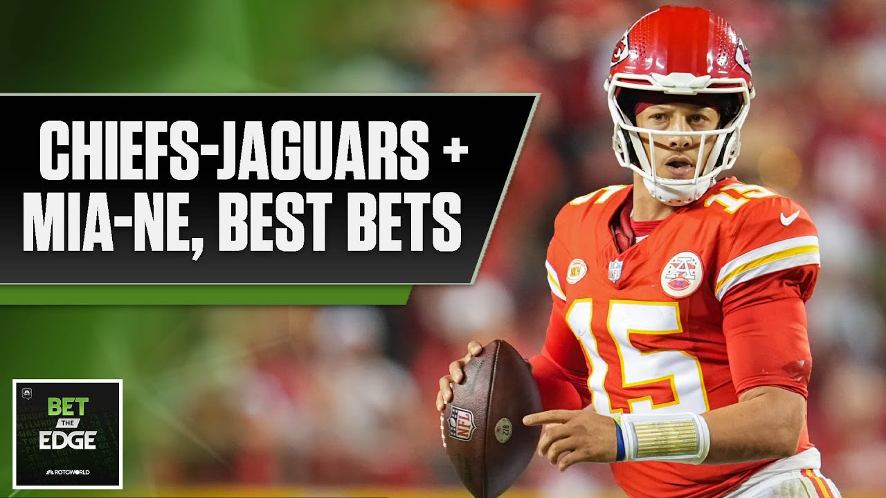 Chiefs Jaguars, Dolphins Patriots + Best Nfl Week 2 Bets | Bet The Edge (9/15/23) | Nbc Sports