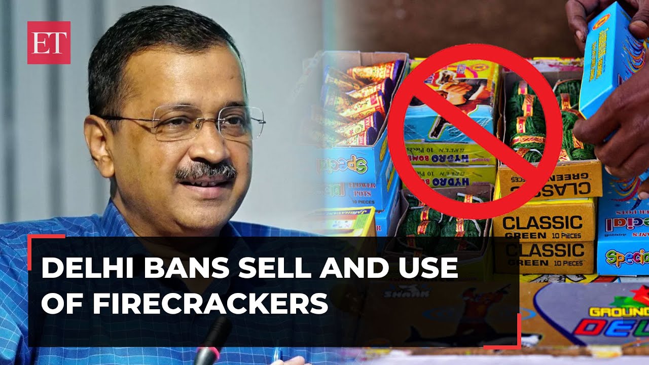 Delhi Firecracker Ban: Aap Govt Bans Sale, Purchase Use Of Bursts To Curb Pollution | Econ Times