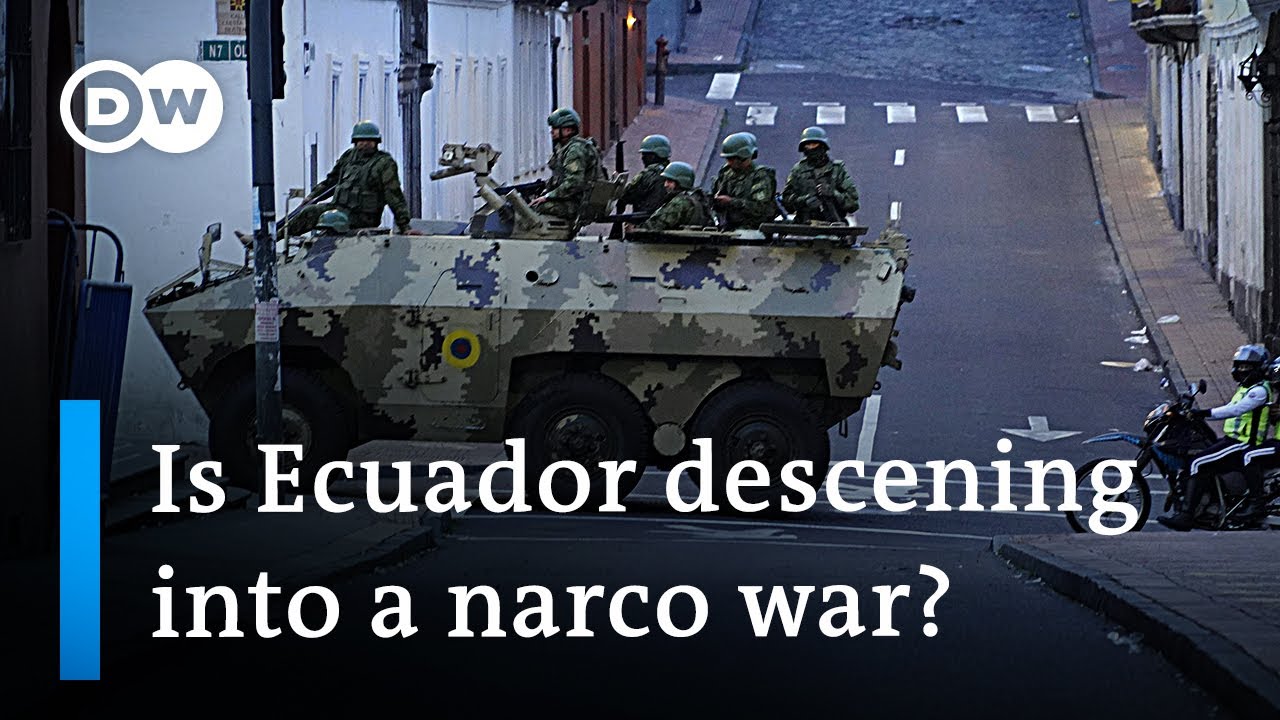 Drug Cartels Unleash Wave Of Violence In Ecuador | Dw News