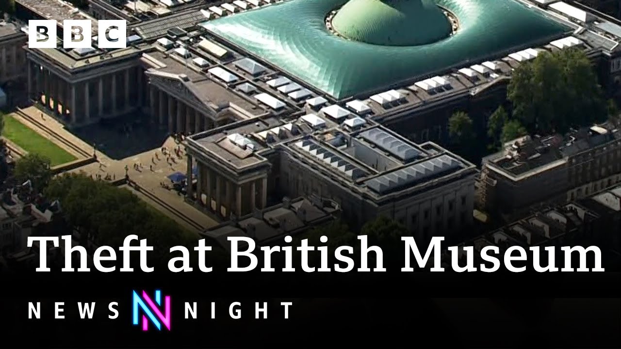 Stealing From The British Museum: How, Why, Who? – Bbc Newsnight