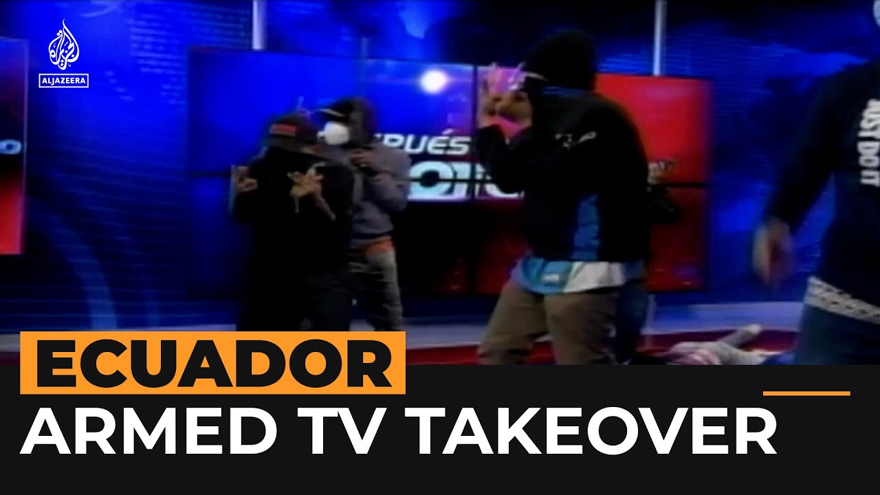 Ecuador’s Military Ordered To Eradicate Gangs After Tv Station Takeover | Al Jazeera Newsfeed