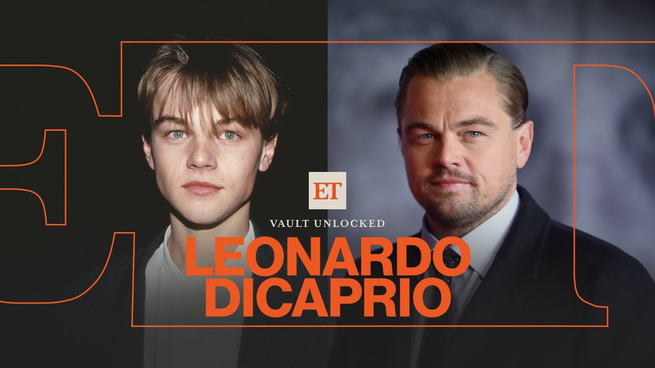 Et Vault Unlocked: Leonardo Dicaprio | Unseen Interviews And What You Never Knew