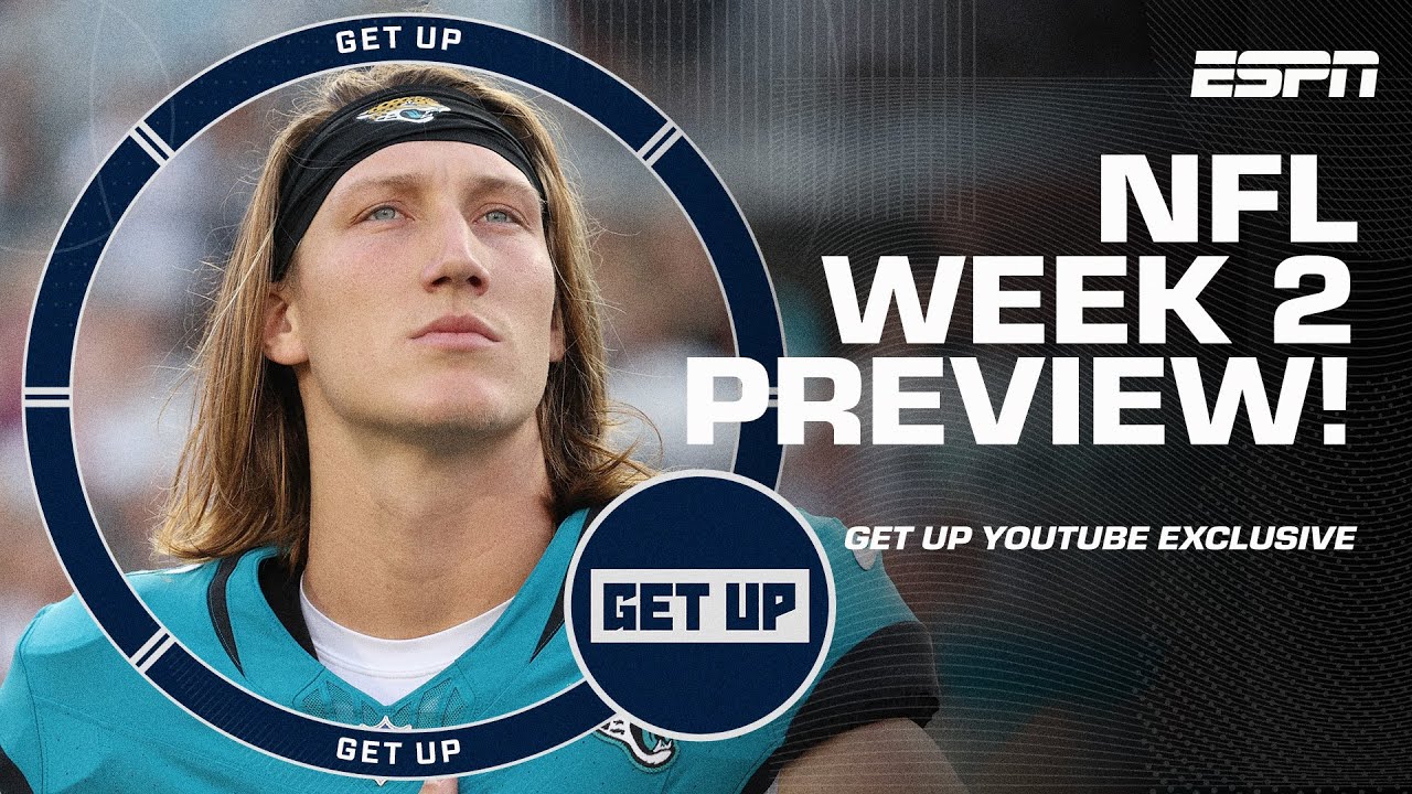 Is This The Jaguars’ Year? 👀 Previewing Nfl Week 2 Games | Get Up Youtube Exclusive