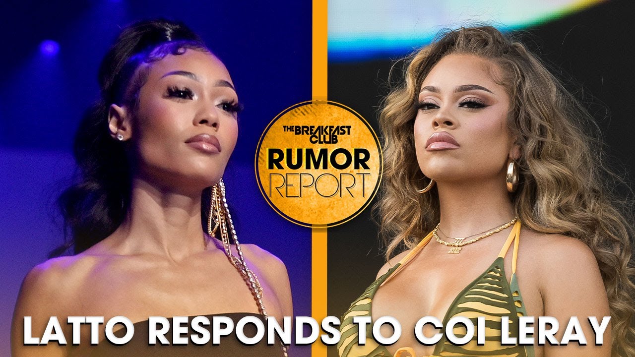 Latto Responds To Coi Leray Amid Beef, Lionel Richie Calls Out Diana Ross +more