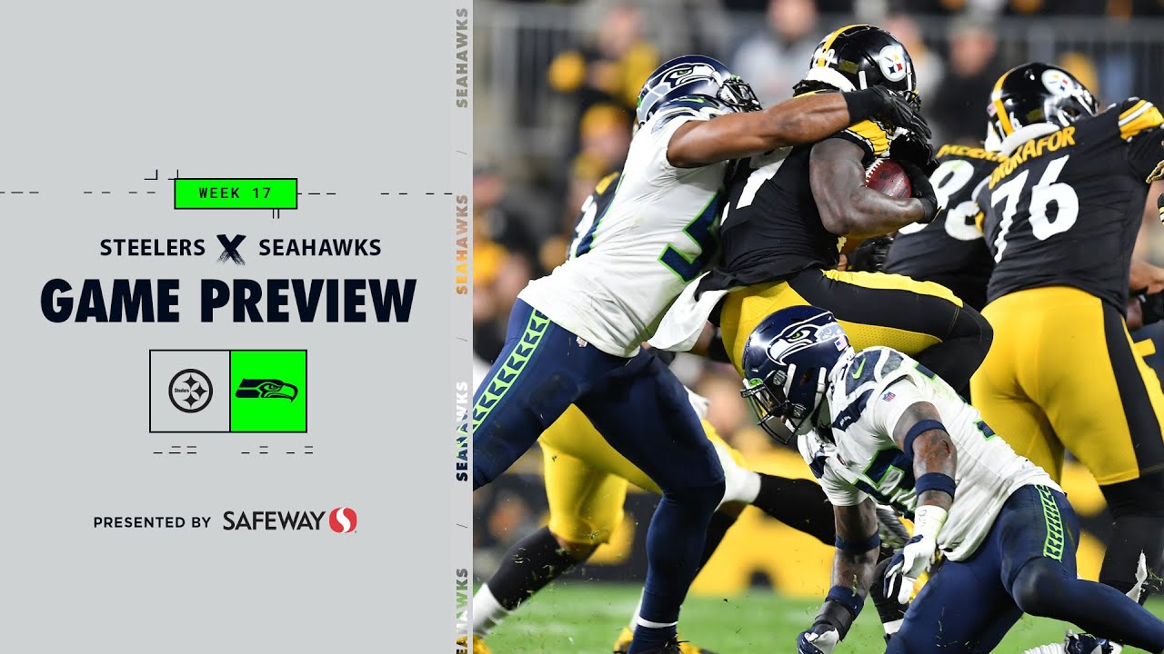 Seahawks Vs. Steelers Game Preview – Week 17