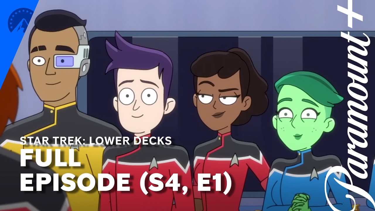 Star Trek: Lower Decks | Season 4, Episode 1 | Full Episode | Paramount+