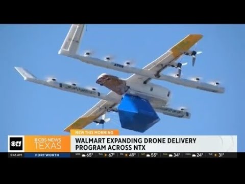 Walmart Expanding Drone Delivery Service | Dallas News