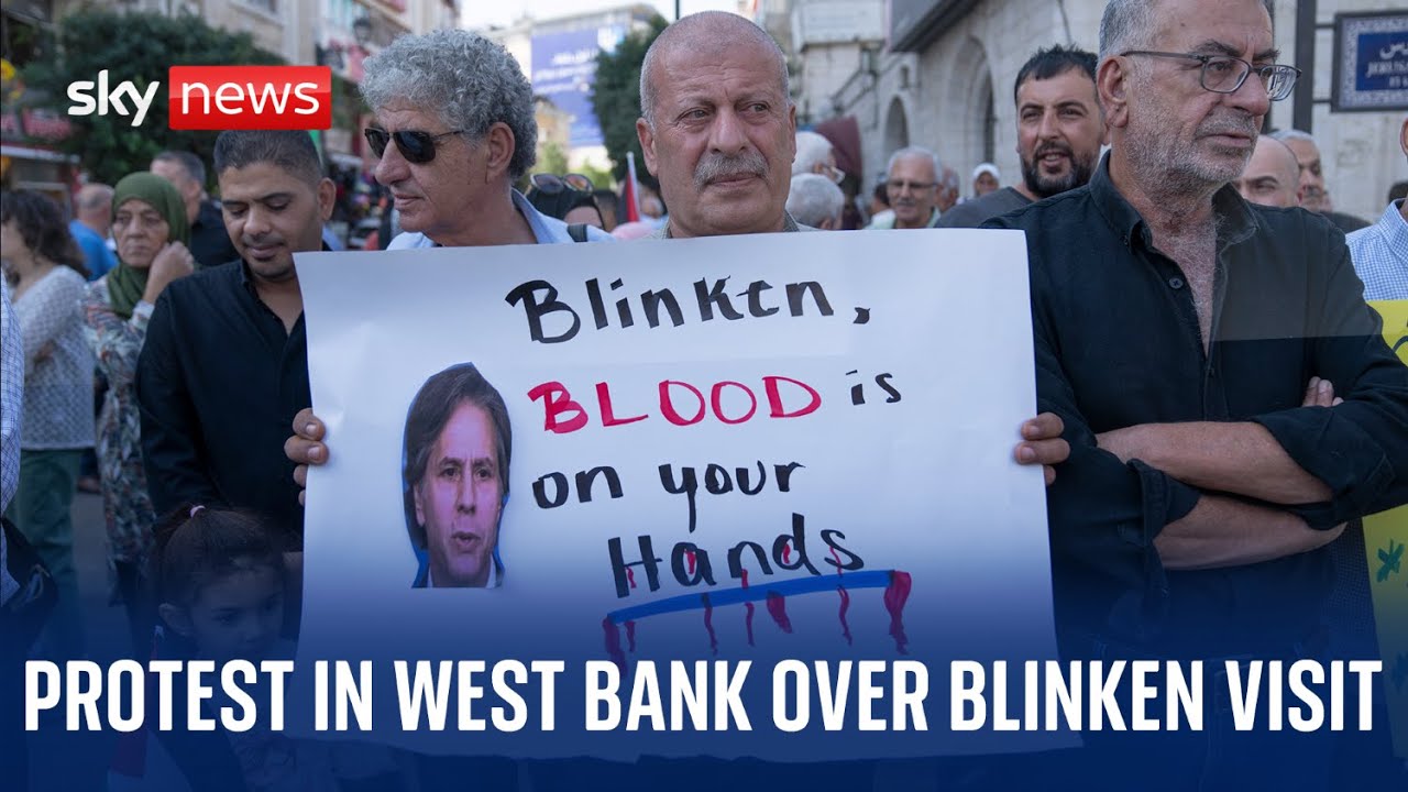 Watch Live: Demonstration Against Us Secretary Of State Antony Blinken’s Visit To The West Bank