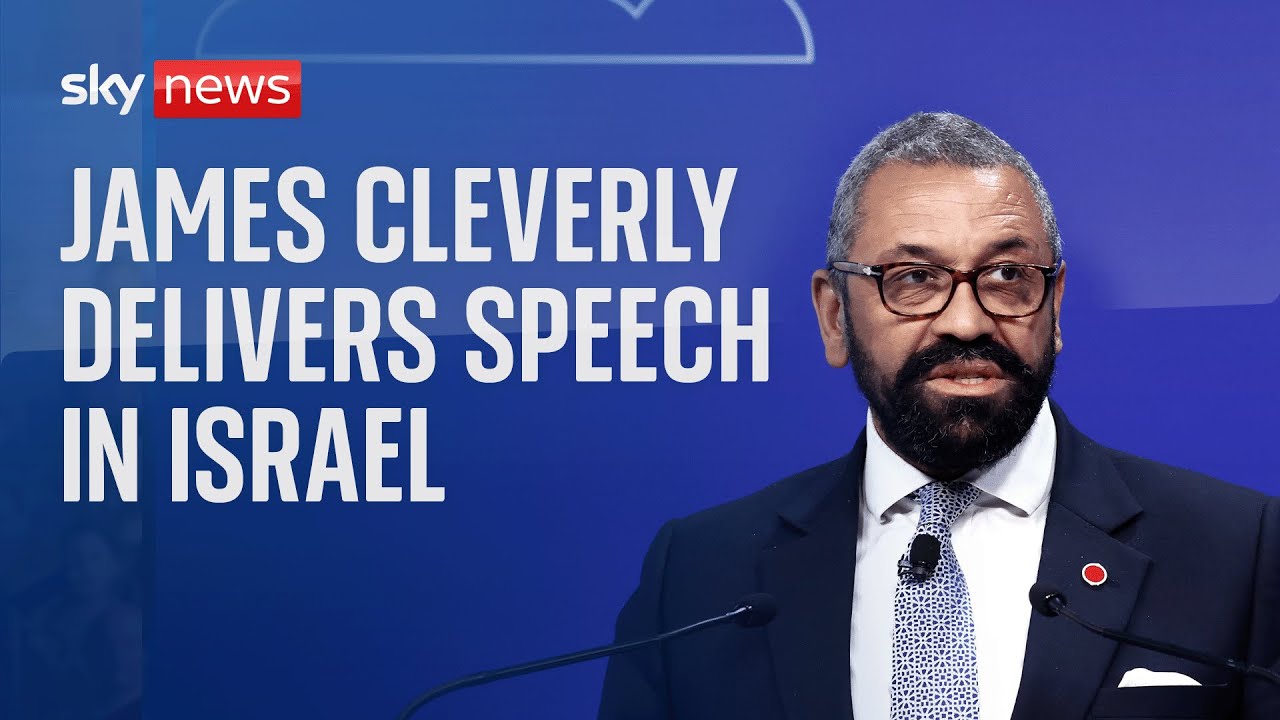 Watch Live: James Cleverly Delivers Speech At International Security Conference In Israel