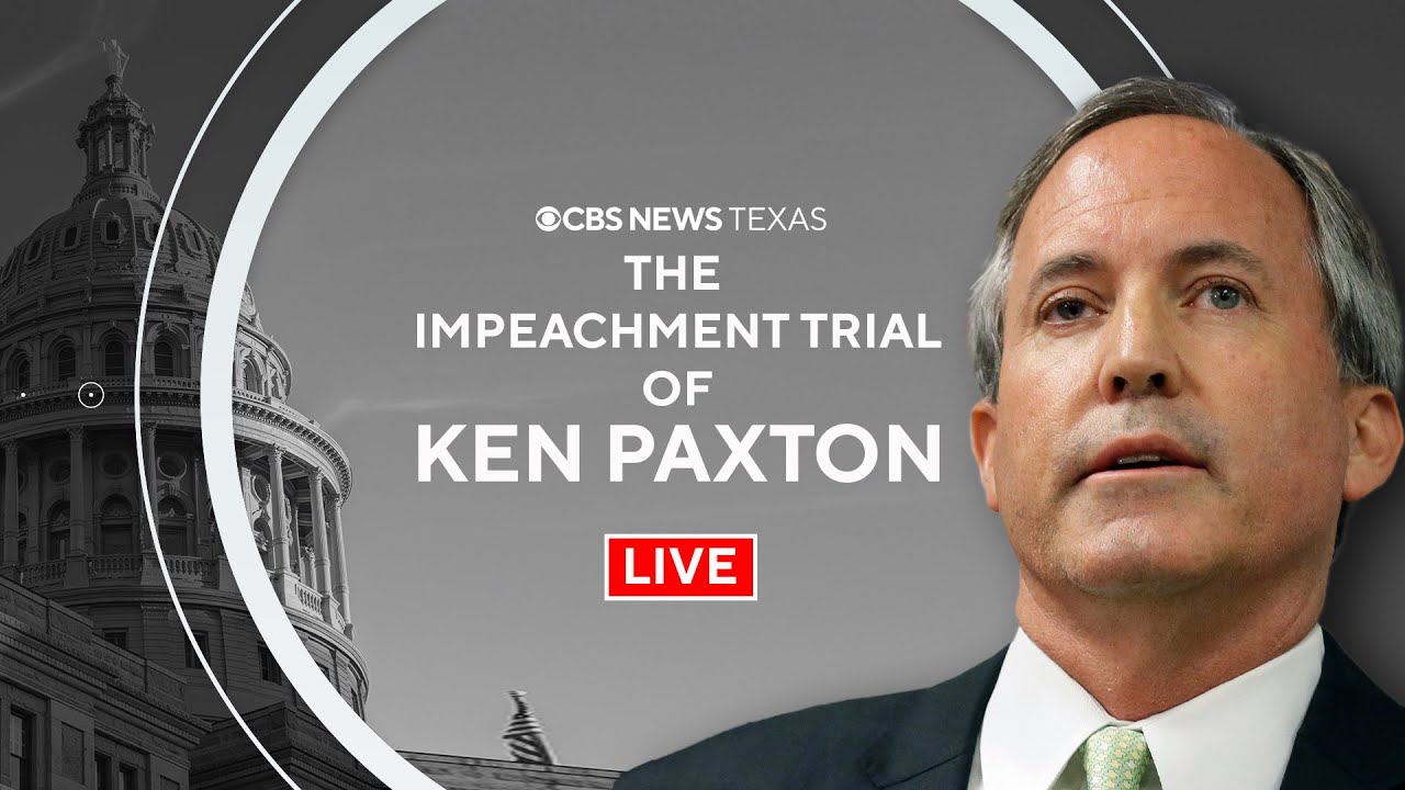 Watch Live: Ken Paxton Impeachment Trial Live Stream Day 9 | Dallas News