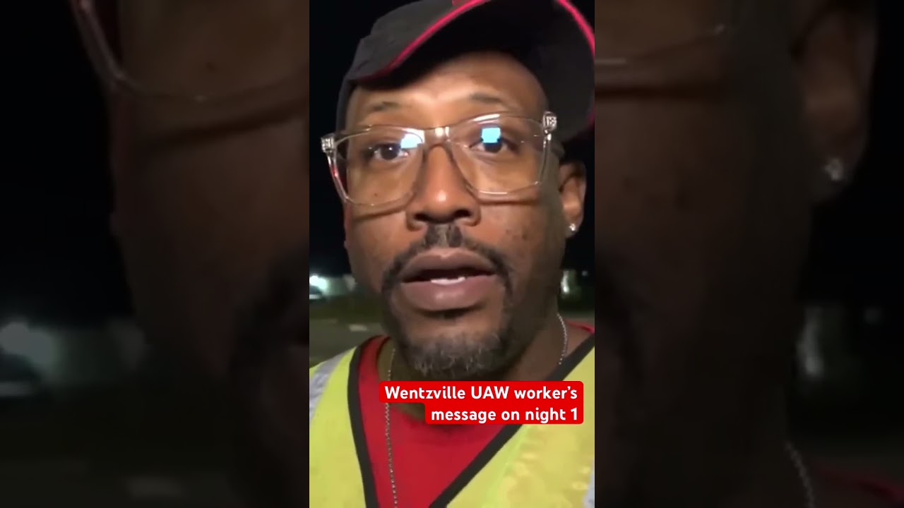 Wentzville #uaw Shift Captain Shares Message From First Night Of Strike | St. Louis News