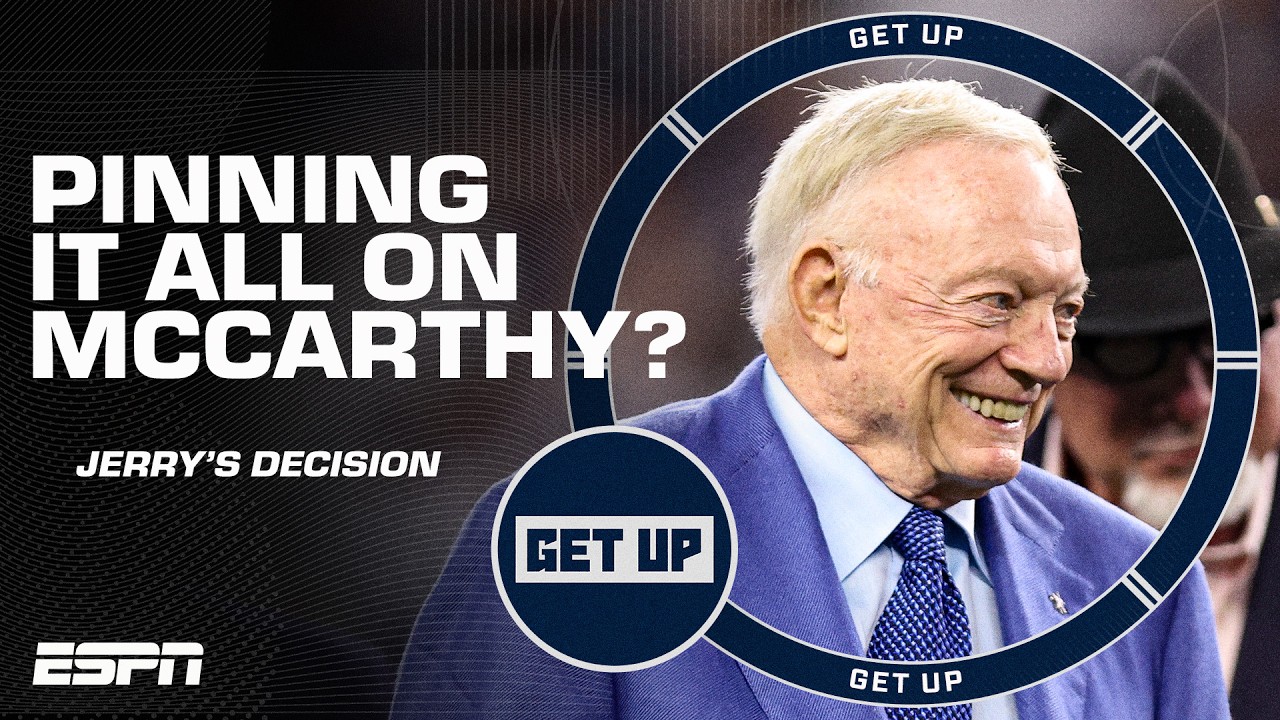 Will Jerry Jones Pin It All On Mike Mccarthy If The Cowboys Lose Again In The Playoffs? 🤨 | Get Up