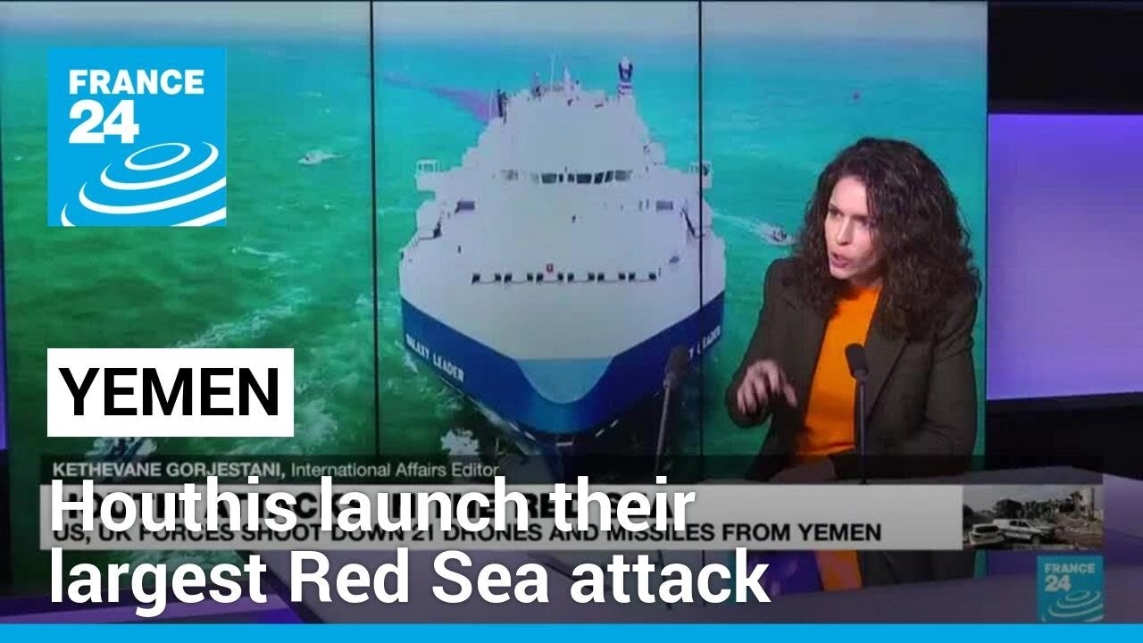 Yemen’s Houthis Launch Their Largest Red Sea Drone And Missile Attack • France 24 English