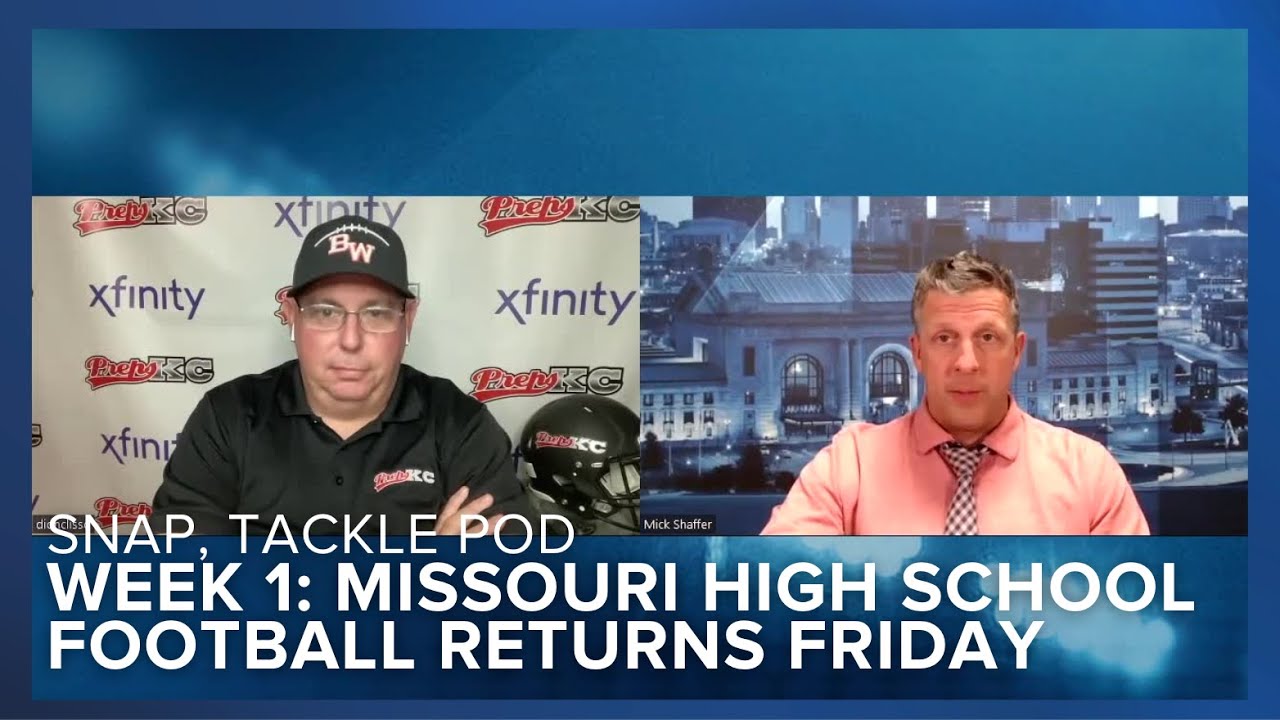 Snap, Tackle Pod | Missouri High School Football Returns Friday